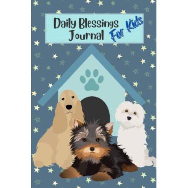 Imagem de Diário diário de bênçãos para crianças: caderno de diário infantil de filhotes fofos de 15 x 23 cm para escrever sobre suas bênçãos diárias com espaço para desenhar