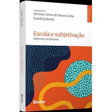 Imagem de Escola e Subjetivação - Diferentes Perspectivas - BLUCHER, Sortido