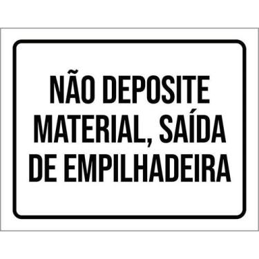 Imagem de Kit 3 Placa Acm Deposite Material Saída Empilhadeira 18X23 - Sinalizo