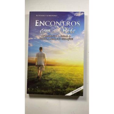 Imagem de Encontros com a vida - aprendendo a curar o corpo, a alma e o coração