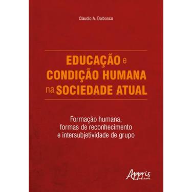 Imagem de Livro - Educação e condição humana na sociedade atual