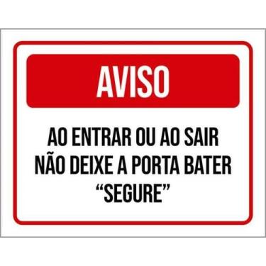 Imagem de Kit 10 Placas Aviso Entrar Sair Não Deixe Porta Bater Segure - Sinaliz