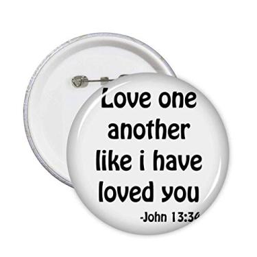 Imagem de Love One Anothern Quotes Broche Emblema Botão Decoração 5 peças