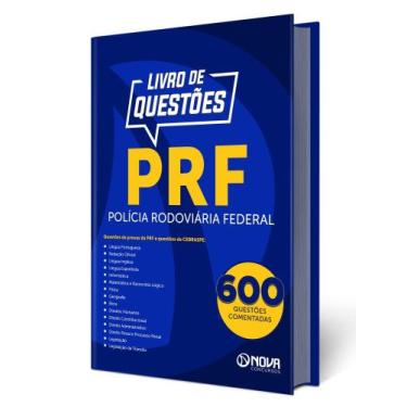 Imagem de Livro 600 Questões Comentadas de Provas da Polícia Rodoviária Federal