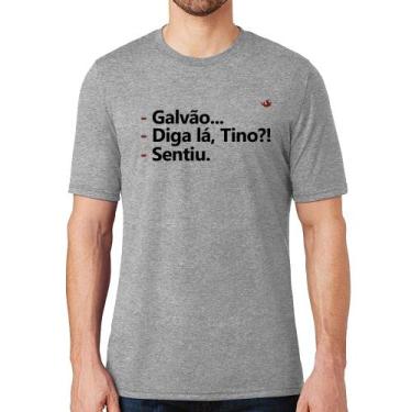 Imagem de Camiseta Galvão... Diga lá, Tino! Sentiu. - Foca na Moda, Cinza, P