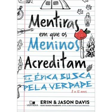 Imagem de Mentiras em que os meninos acreditam e a epica busca pela verdade  Eri
