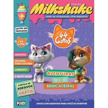 Imagem de Livro - 44 Gatos: Aventuras e Brincadeiras - Coleção Milkshake