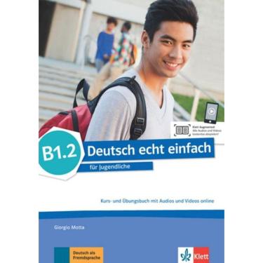 Imagem de Deutsch Echt Einfach B1.2 Kurs- Und Ubungsbuch + Audios + Videos Online