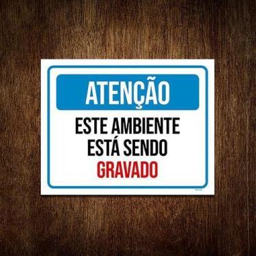 Imagem de Placa Sinalização - Atenção Ambiente Sendo Filmado 27X35 - Sinalizo