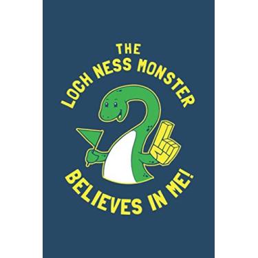Imagem de The Loch Ness Monster Believes In Me: Notebook & Journal - Funny Motivational Journal, Blank & Lined Notebook, Happy Cute Loch Ness Monster Positivity ... Book, School, College Or Office Gag Gift
