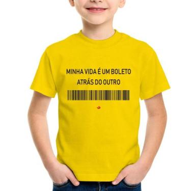 Imagem de Camiseta Infantil Minha vida é um boleto atrás do outro - Foca na Moda