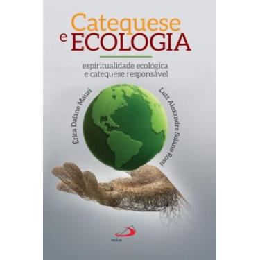 Imagem de Catequese e Ecologia - PAULUS EDITORA, 3