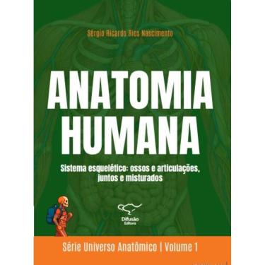 Imagem de Anatomia humana: Sistema esquelético: ossos e articulações, juntos e misturados