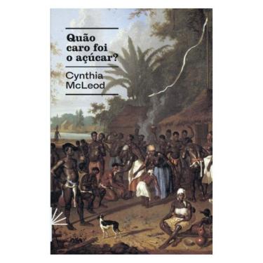 Imagem de Quão Caro Foi O Açúcar? - Vol. 14