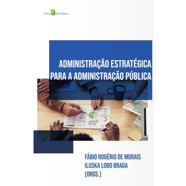 Imagem de Administração estratégica na administração pública