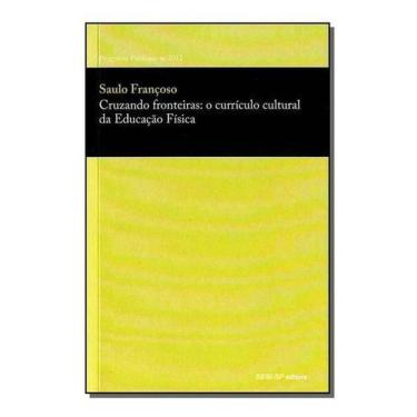 Imagem de Cruzando Fronteiras: Currículo Cultural da Educação Física