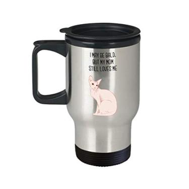 Imagem de Caneca de viagem para gatos sem cabelo - I May be Bald, but my mom still loves me - ideia de