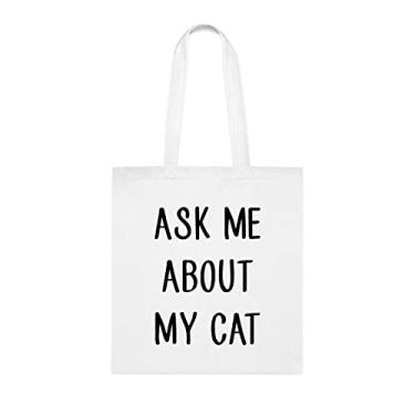 Imagem de Sacola Ask Me About My Gat, presente engraçado para amantes de gatos, bolsa de ombro, bolsas reutilizáveis, cesta de Natal de aniversário, ideia de presente, Branco