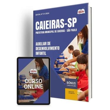 Imagem de Apostila Prefeitura de Caieiras - SP 2024 - Auxiliar de Desenvolviment