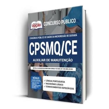 Imagem de Apostila CPSMQ-CE - Auxiliar de Manutenção - Apostilas Opção