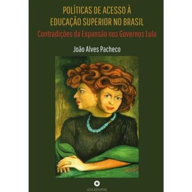 Imagem de Políticas De Acesso À Educação Superior No Brasil