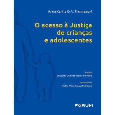 Imagem de Acesso A Justica De Criancas E Adolescentes,O