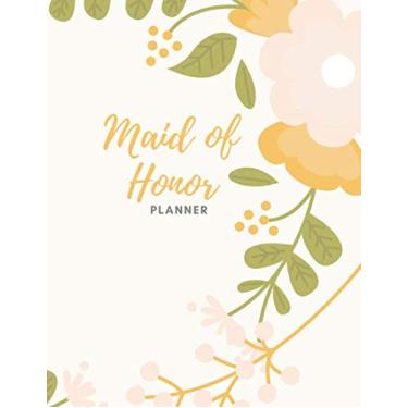 Imagem de Maid of Honor Planner: Wedding Planning Notebook; Bridal Party Tasks and Party Planner; Wedding To-Do List, Task Tracker, Organizer