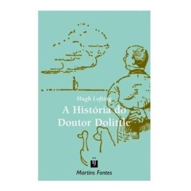 Imagem de Livro: A História do Doutor Dolittle Autor: Hugh Lofting - Martins Fon