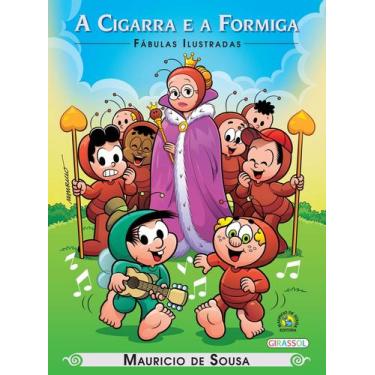 Imagem de Livro - Turma da Mônica - Fábulas Ilustradas - A Cigarra e a Formiga