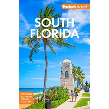 Imagem de Fodor's South Florida: With Miami, Fort Lauderdale, and the Keys