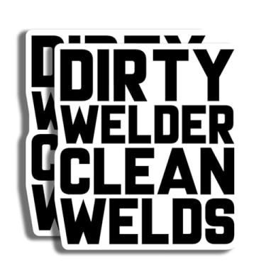 Imagem de Pacote de adesivos Dirty Welder Clean Welds - Adesivos de solda engraçados - Presente para soldadores - Decalques de trabalhadores industriais - Adesivos de humor de soldagem - Solda - Design