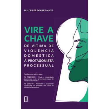 Imagem de Vire a chave: De vítima de violência doméstica à protagonista processual