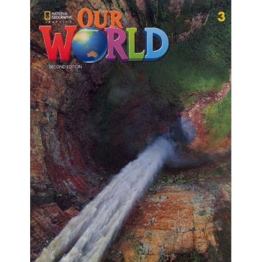 Imagem de Our World American 3 - Students Book With Online Practice - Second Edition
