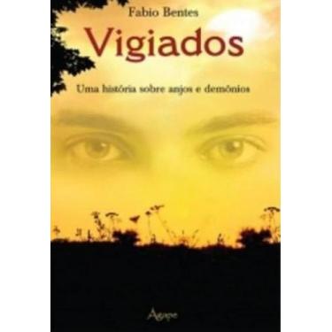 Imagem de Vigiados uma historia sobre anjos e demonios - AGAPE, 3