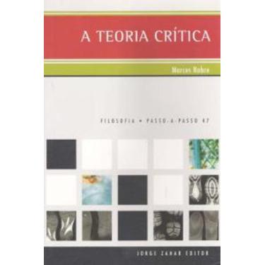 Imagem de Livro A Teoria Crítica (Marcos Nobre)