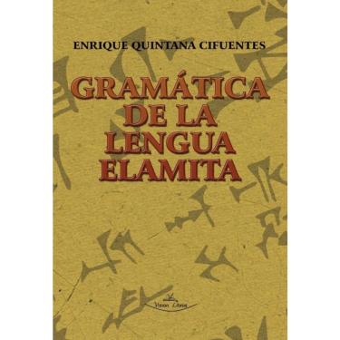 Imagem de Gramática de la Lengua Elamita - Espanhol