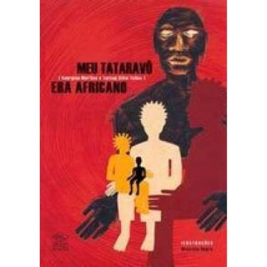 Imagem de Meu Tataravô Era Africano