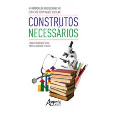 Imagem de A formação de professores no contexto hospitalar e escolar: construtos necessários