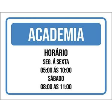 Imagem de Kit 3 Placas Academia Horário Segunda Sexta Sábado 36X46