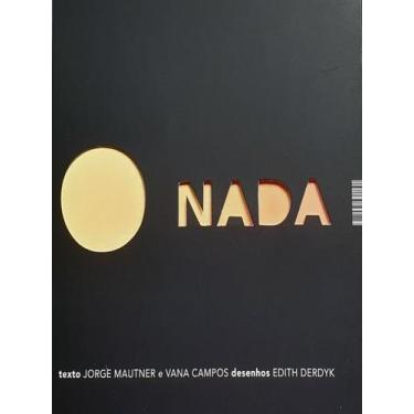 Imagem de O Nada - Vana Campos e Jorge Mautner - Reflexões Filosóficas e Poética