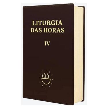 Imagem de Liturgia Das Horas Volume Iv - Tempo Comum Semanas 18ª A 34ª - Encadernado - Vol. 4