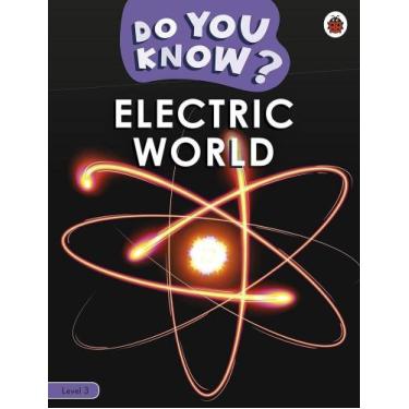 Imagem de Electric World - Do You Know - Level 3 - Book With Ebook And Videos - 