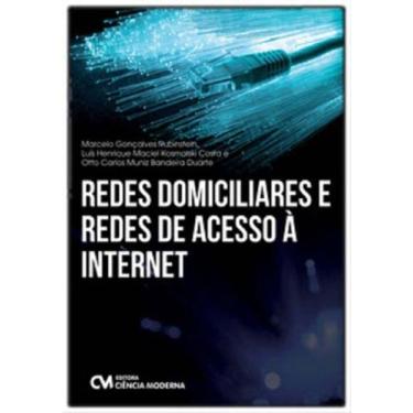 Imagem de Redes domiciliares e redes de acesso a internet - CIENCIA MODERNA