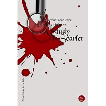 Imagem de A Study in Scarlet: (annotated) (Arthur Conan Doyle Collection Book 1) (English Edition)