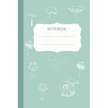 Imagem de Notebook: Mycology Journal, Mycologist Notebook, Gift for Mycologists, Fungi Fungus Morel Mycology Study, Funn Mushrooms Lovers Birthday Present