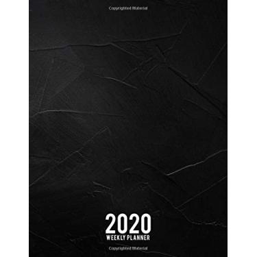 Imagem de 2020 Weekly Planner: Weekly Layout Planner With Space For Notes, Each Month Calendar View At A Glance. Monday To Sunday Daily Organizer With Black Paint Cover