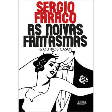 Imagem de Livro - As noivas fantasmas & outros casos (ilustrado)