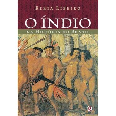 Imagem de Indio Na Historia Do Brasil, O