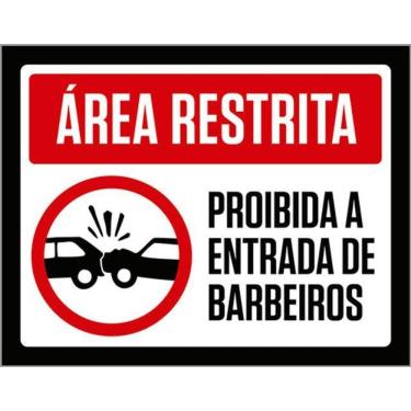 Imagem de Kit 3 Placas Área Restrita Proibida Entradas Barbeiros 36X46