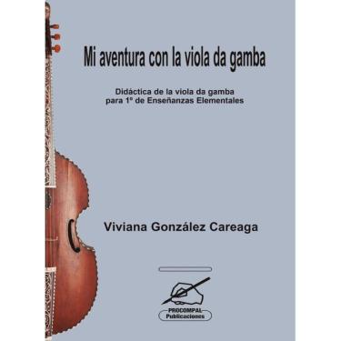 Imagem de Mi aventura con la viola da gamba - Espanhol